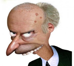 How MR BURNS (simpsons) would look, if he was real?