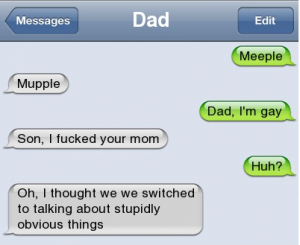 I could knock my dad out for saying this...